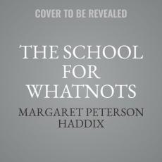 The School for Whatnots