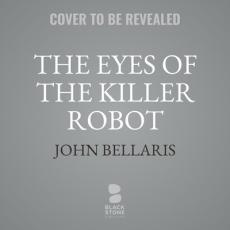 The Eyes of the Killer Robot