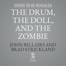 The Drum, the Doll, and the Zombie
