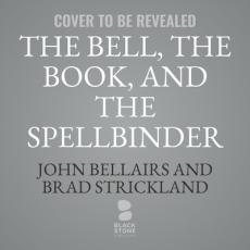 The Bell, the Book, and the Spellbinder