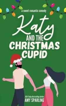 Katy and the Christmas Cupid