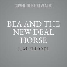 Bea and the New Deal Horse