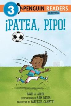 ¡Patea, Pipo! (Kick It, Mo! Spanish Edition)