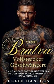 Vom Bratva-Vollstrecker Geschwängert