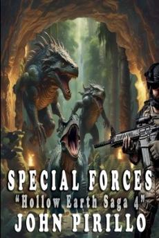 Special Forces, Hollow Earth Saga 4