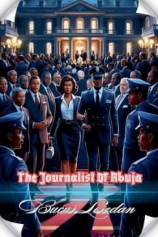 The Journalist Of Abuja