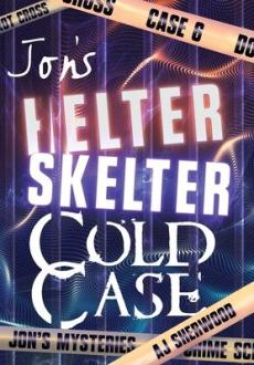 Jon's Helter Skelter Cold Case