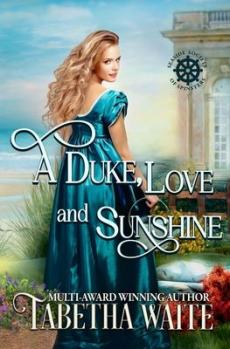 A Duke, Love & Sunshine