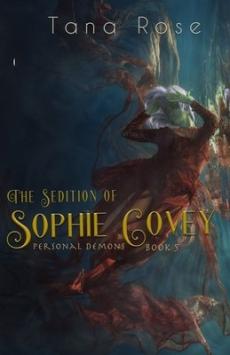 The Sedition of Sophie Covey