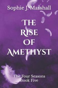 The Rise of Amethyst