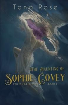 The Haunting of Sophie Covey