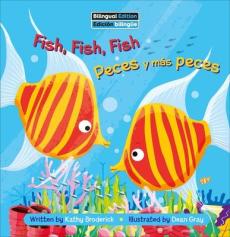 Fish, Fish, Fish / Peces Y Más Peces
