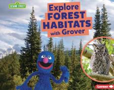 Explore Forest Habitats with Grover