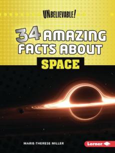 34 Amazing Facts about Space