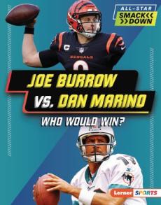 Joe Burrow vs. Dan Marino