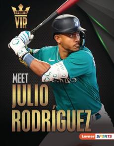 Meet Julio Rodríguez