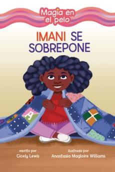 Imani Se Sobrepone (Imani Picks Up the Pieces)