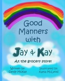 Good Manners with Jay and Kay