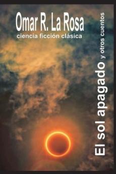 El sol apagado y otros cuentos