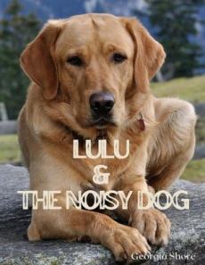 Lulu & The Noisy Dog