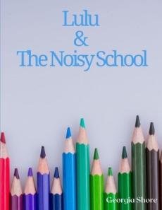 Lulu & The Noisy School