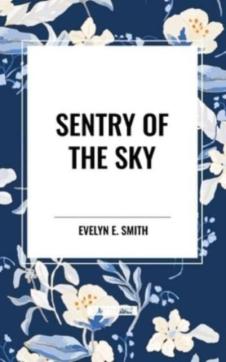 Sentry of the Sky