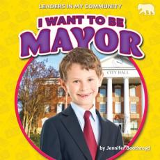 I Want to Be Mayor