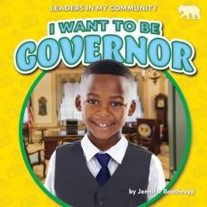 I Want to Be Governor