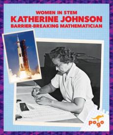 Katherine Johnson: Barrier-Breaking Mathematician