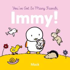 You've Got So Many Friends, Immy