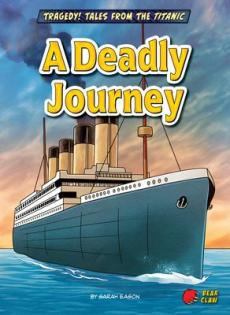 A Deadly Journey