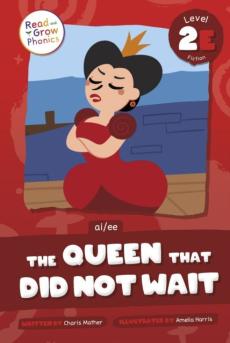 The Queen That Did Not Wait