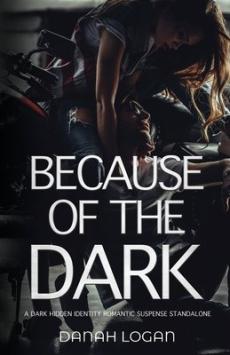 Because of the Dark (Discreet Cover)