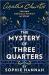 The mystery of three quarters : the new Hercule Poirot mystery