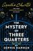 Mystery of three quarters