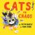 Cats in chaos