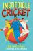 Incredible cricket stories