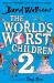 The world's worst children (2)
