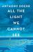 All the light we cannot see : a novel