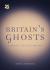 Britainâ€™s ghosts