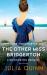 The other Miss Bridgerton : a Bridgerton prequel