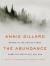 The abundance : narrative essays old and new