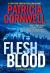 Flesh and blood : a Scarpetta novel