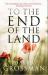 To the end of the land