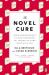 The novel cure : from abandonment to zestlessness : 751 Books to cure what ails you