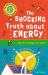 Very short introductions for curious young minds: the shocking truth about energy