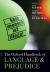 Oxford handbook of language and prejudice