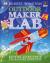 Outdoor maker lab : exciting experiments for budding scientists
