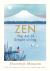 Zen : the art of simple living : 100 daily practices from a Japanese zen monk for a lifetime of calm and joy