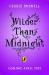 Wilder than midnight